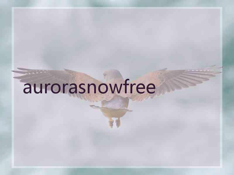 aurorasnowfree