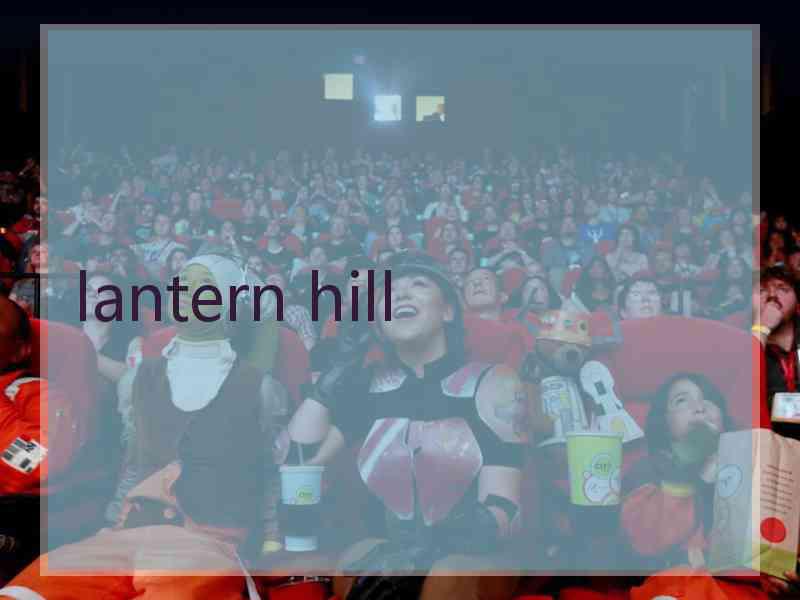 lantern hill