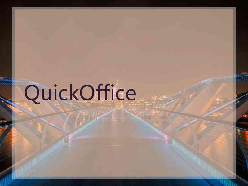 QuickOffice