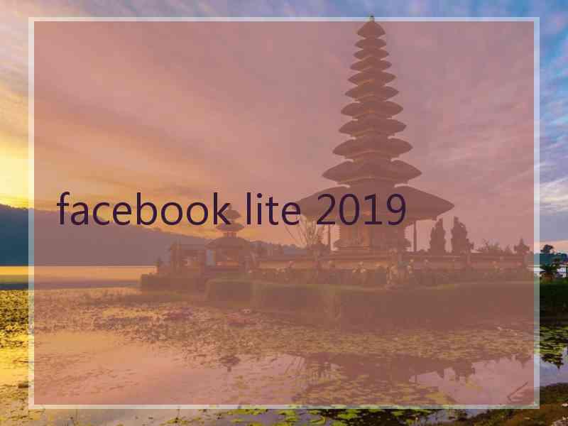 facebook lite 2019