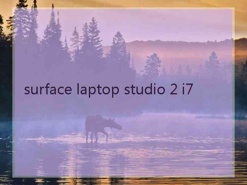 surface laptop studio 2 i7